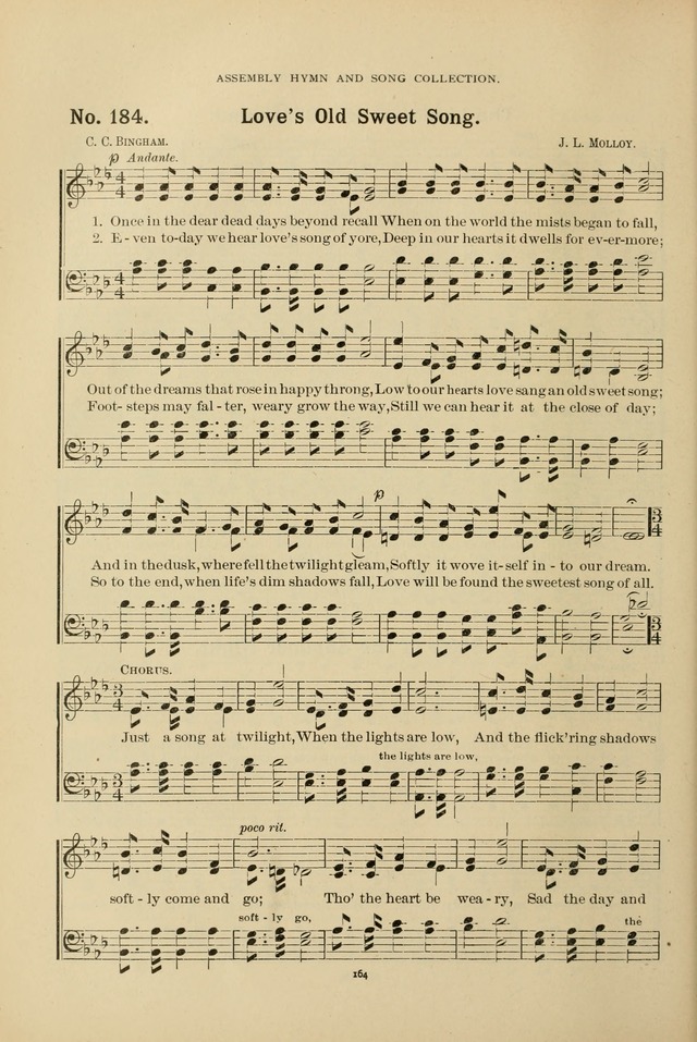 The Assembly Hymn and Song Collection: designed for use in chapel, assembly, convocation, or general exercises of schools, normals, colleges and universities. (3rd ed.) page 164