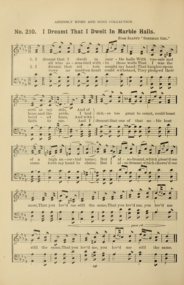 The Assembly Hymn and Song Collection: designed for use in chapel, assembly, convocation, or general exercises of schools, normals, colleges and universities. (3rd ed.) page 196