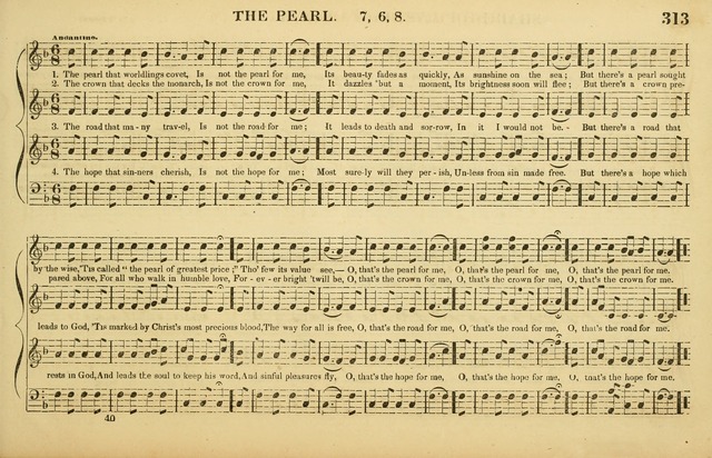 The American Vocalist: a selection of tunes, anthems, sentences, and hymns, old and new: designed for the church, the vestry, or the parlor; adapted to every variety of metre in common use. (Rev. ed.) page 313