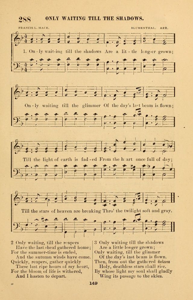 The Brethren Hymnody: with tunes for the sanctuary, Sunday-school, prayer meeting and home circle page 149
