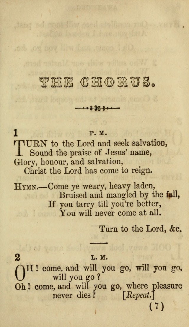 The Chorus: or, a collection of choruses and hymns, selected and original, adapted especially to the class-room, and to meetings for prayer and Christian conference (7th ed., Imp. and Enl.) page 7