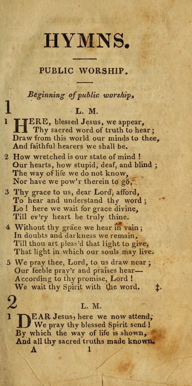 Church Hymn Book; consisting of hymns and psalms, original and selected. adapted to public worship and many other occasions. 2nd ed. page 1