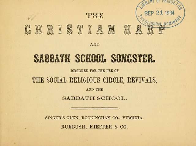 The Christian Harp and Sabbath School Songster: designed for the use of the social religious circle, revivals, and the Sabbath school (14th ed.) page 1