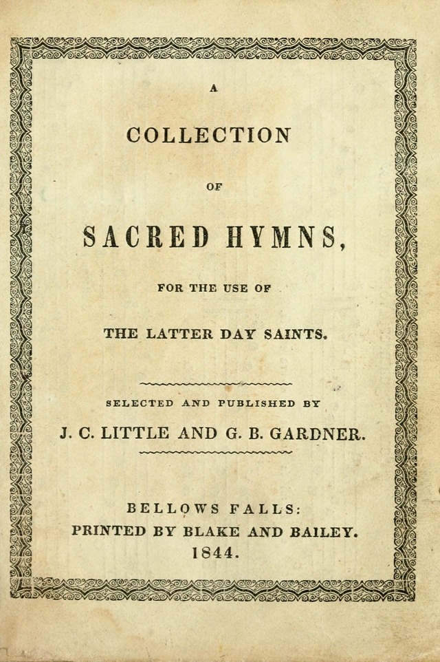 A Collection of Sacred Hymns for the use of the Latter-Day Saints page 1