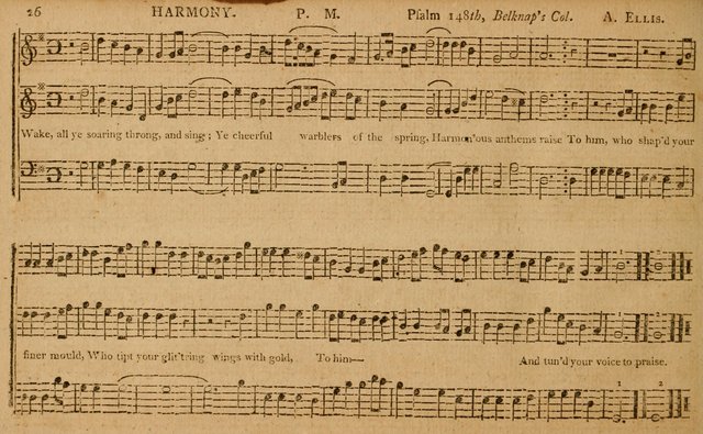 The Delights of Harmony; or, Norfolk Compiler: being a new collection of psalm tunes, hymns and anthems with a variety of set pieces, from the most approved American and European authors... page 26