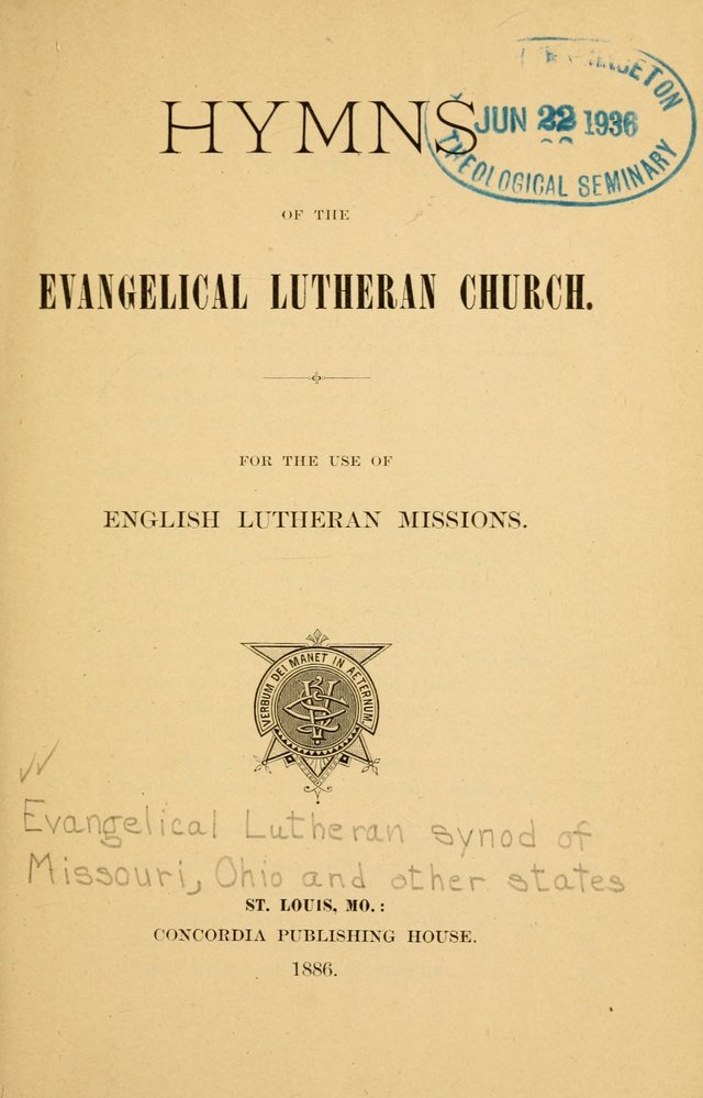 Hymns of the Evangelical Lutheran Church: for the use of English Lutheran Missions page 1