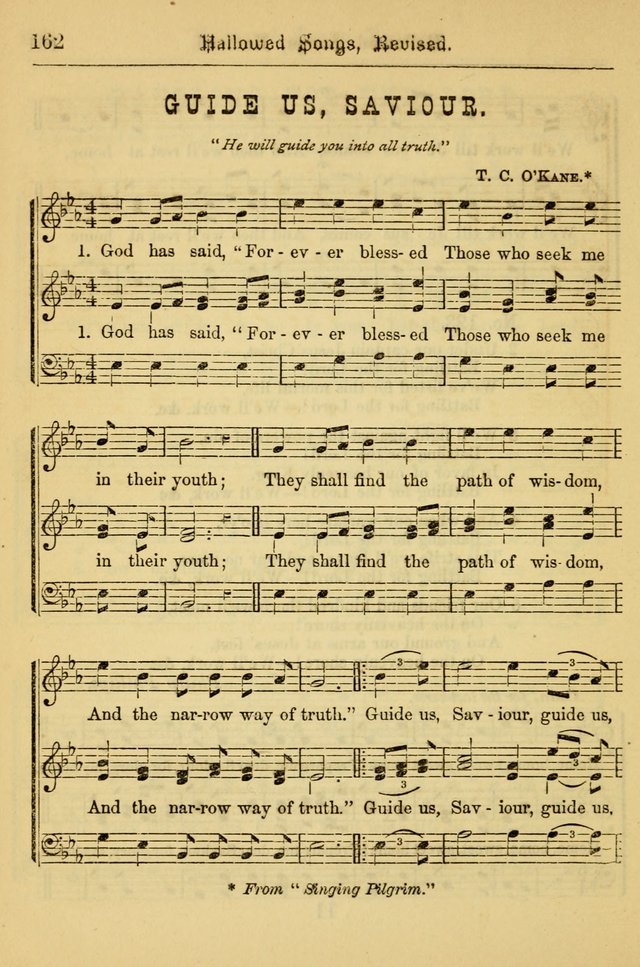 Hallowed Songs: for prayer and social meetings, containing hymns and tunes, carefully selected from all sources, both old and new, and are of the most spiritual..(Newly Revised) page 162