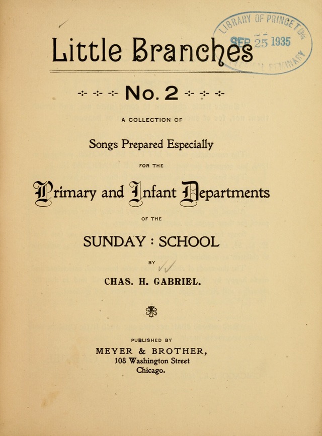 Little Branches No. 2: a collection of songs prepared especially for the primary and infant deparments of the sunday school page 1