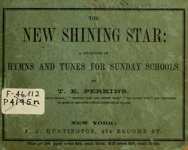 The New Shining Star: a collection of tunes for Sunday Schools page 1