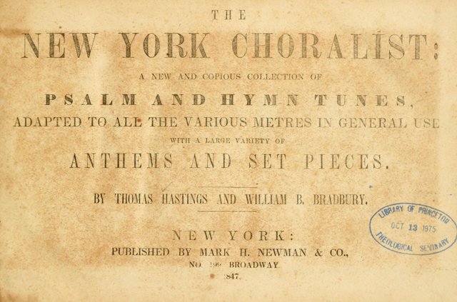 The New York Choralist: a new and copious collection of Psalm and hymn tunes adapted to all the various metres in general use with a large variety of anthems and set pieces page 1
