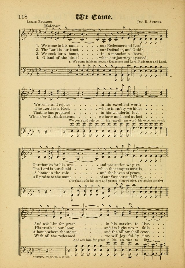 Our Praise in Song: a collection of hymns and sacred melodies, adapted for use by Sunday schools, Endeavor societies, Epworth Leagues, evangelists, pastors, choristers, etc. page 118