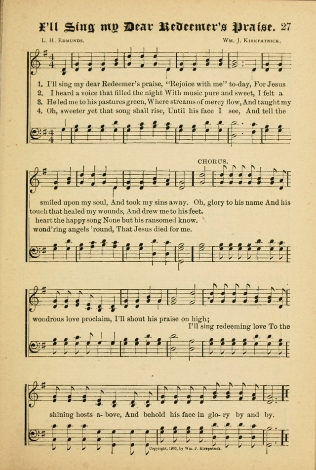 Our Praise in Song: a collection of hymns and sacred melodies, adapted for use by Sunday schools, Endeavor societies, Epworth Leagues, evangelists, pastors, choristers, etc. page 27