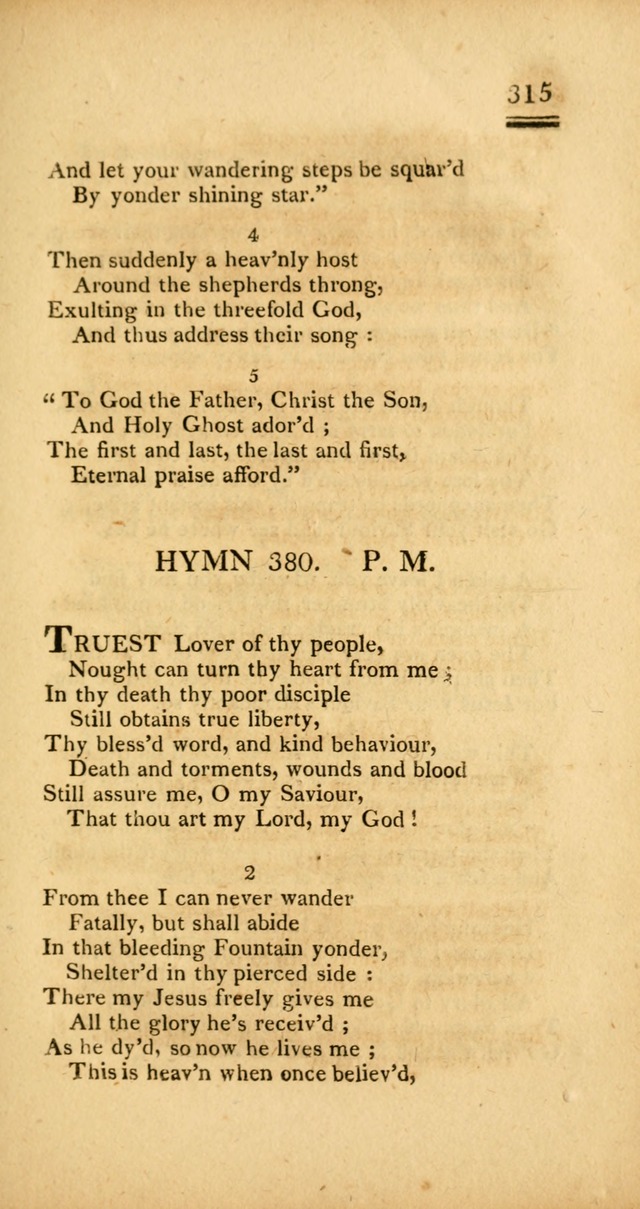 Psalms, Hymns and Spiritual Songs: selected and designed for the use of  the church universal, in public and private devotion; with an appendix, containing the original hymns omitted in the last ed. page 317