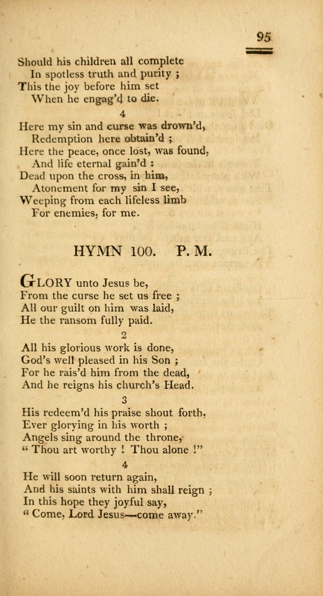 Psalms, Hymns and Spiritual Songs: selected and designed for the use of  the church universal, in public and private devotion; with an appendix, containing the original hymns omitted in the last ed. page 97
