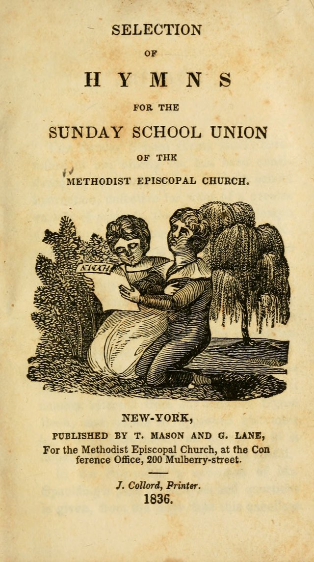 Selection of Hymns for the Sunday School Union of the Methodist Episcopal Church page 1