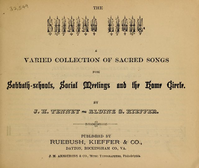 The Shining Light: a varied collection of sacred songs for Sabbath-schools, social meetings and the home circle page 1
