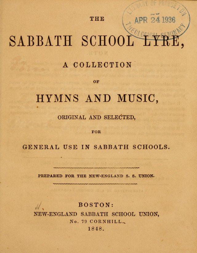The Sabbath School Lyre: a collection of hymns and music, original and selected, for general use in sabbath schools page 1