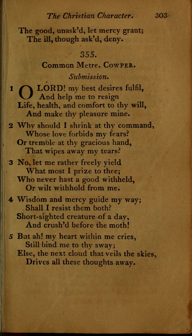 A Selection of Sacred Poetry: consisting of psalms and hymns, from Watts, Doddridge, Merrick, Scott, Cowper, Barbauld, Steele ...compiled for  the use of the Unitarian Church in Philadelphia page 303