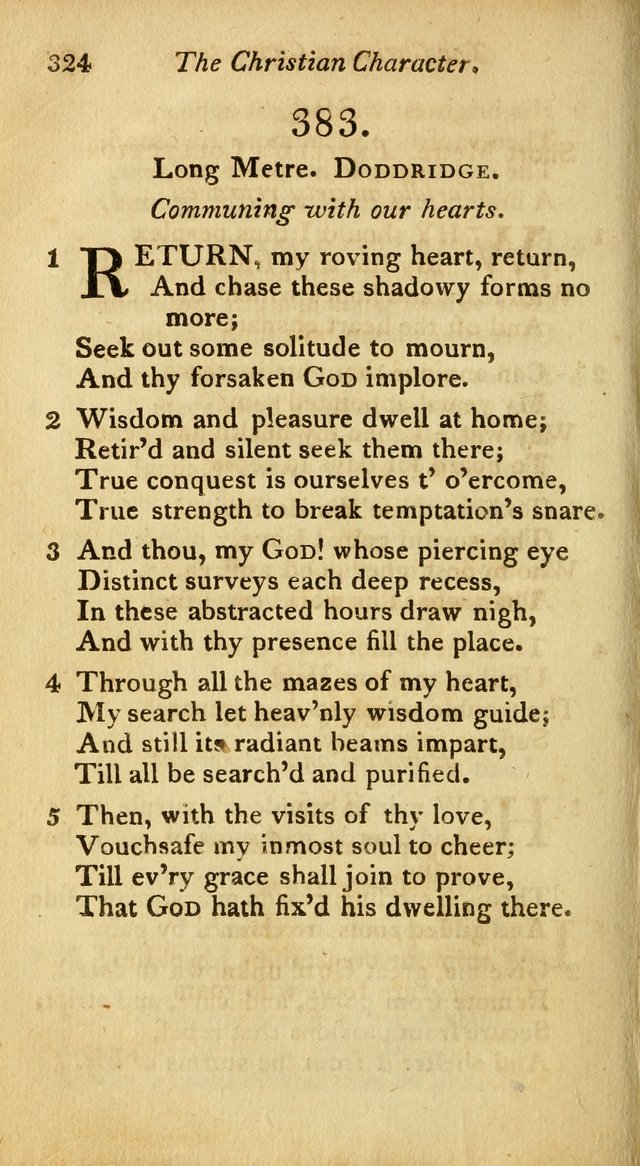 A Selection of Sacred Poetry: consisting of psalms and hymns from Watts, Doddridge, Merrick, Scott, Cowper, Barbauld, Steele, and others (2nd ed.) page 324