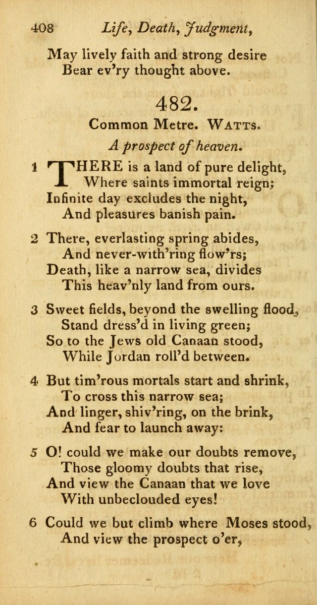 A Selection of Sacred Poetry: consisting of psalms and hymns from Watts, Doddridge, Merrick, Scott, Cowper, Barbauld, Steele, and others (2nd ed.) page 408