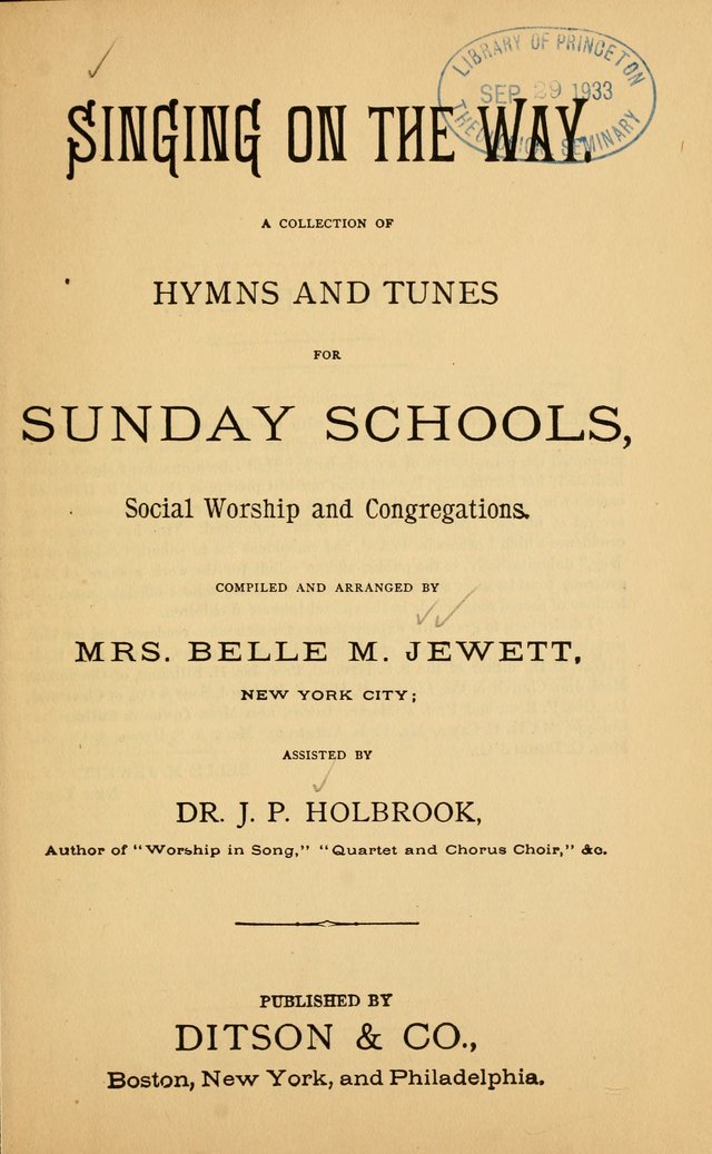 Singing on the Way: a collection of hymns and tunes for Sunday schools, social worship and congregations page 1