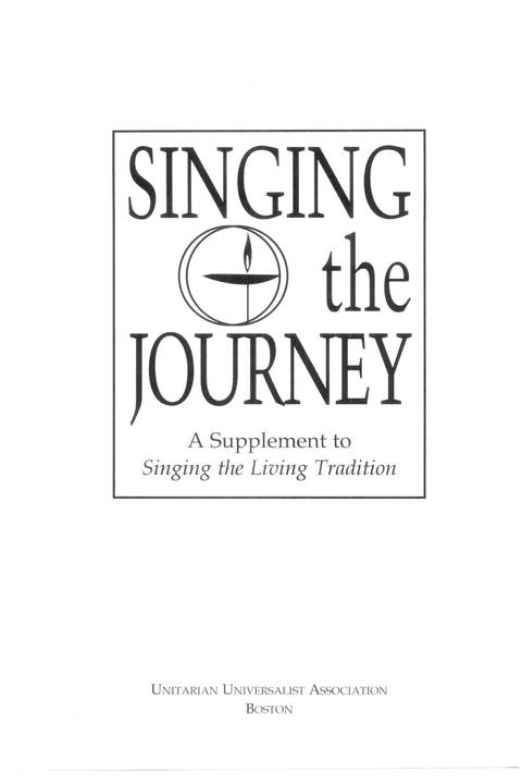 Singing the Journey: a supplement to Singing the Living Tradition page 1
