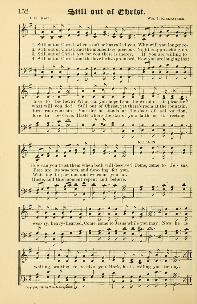Unfading Treasures: a compilation of sacred songs and hymns, adapted for use by Sunday schools, Epworth Leagues, endeavor societies, pastors, evangelists, choristers, etc. page 152