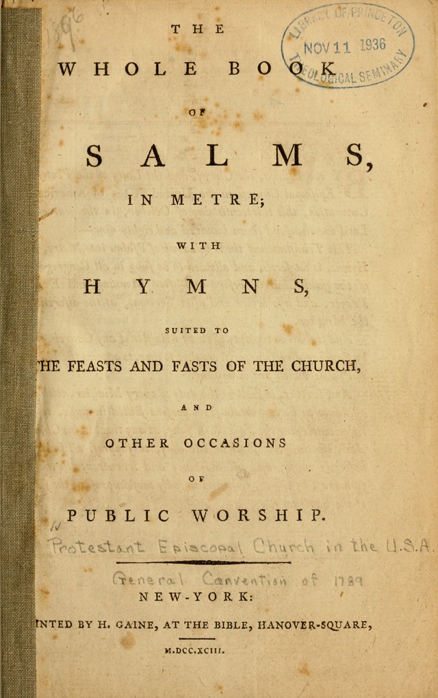 The Whole Book of Psalms: in metre; with hymns suited to the feasts and fasts of the church, and other occasions of public worship page 1