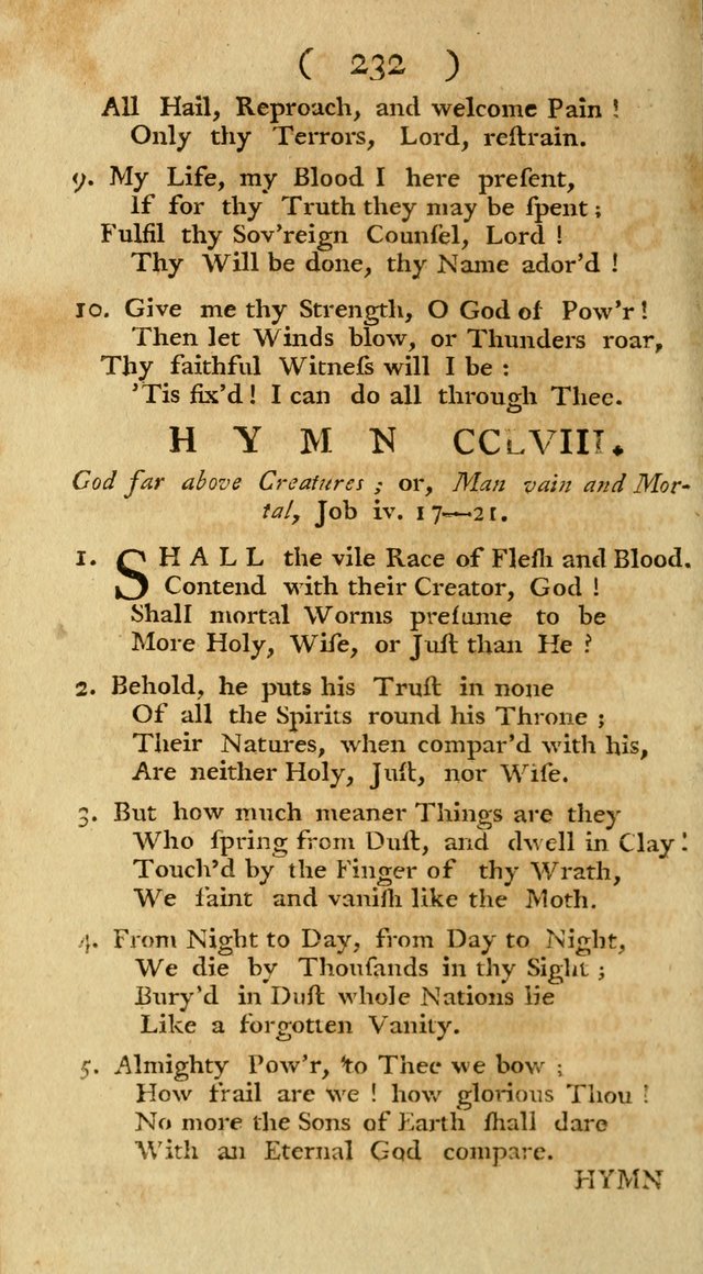 The Christians Duty, exhibited, in a series of Hymns: collected from various authors, designed for the worship of God, and for the edification of Christians (1st Ed.) page 232