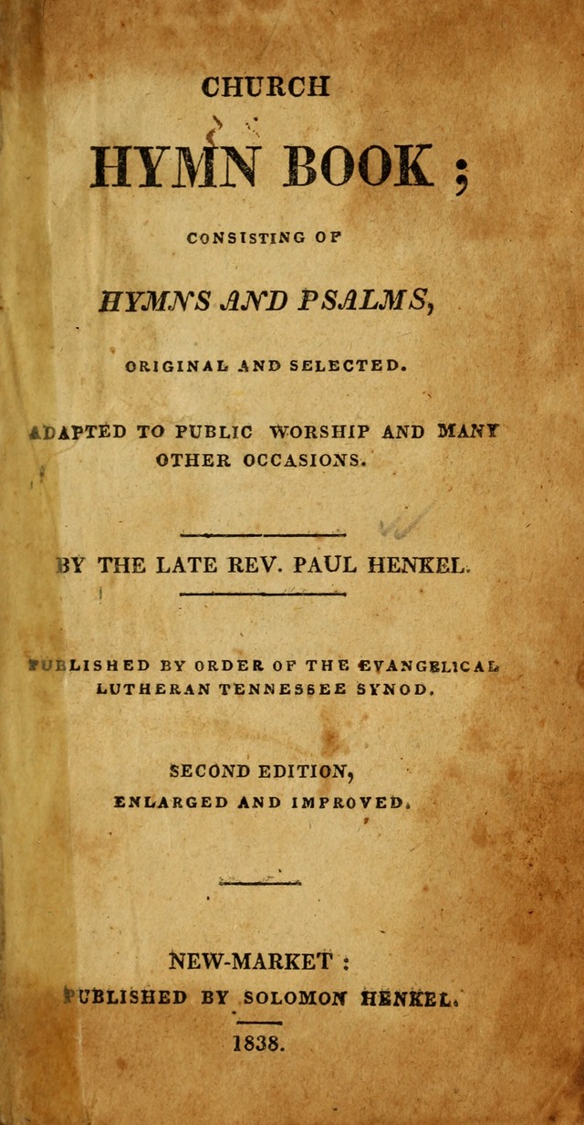 Church Hymn Book; consisting of hymns and psalms, original and selected. adapted to public worship and many other occasions. 2nd ed. page iii