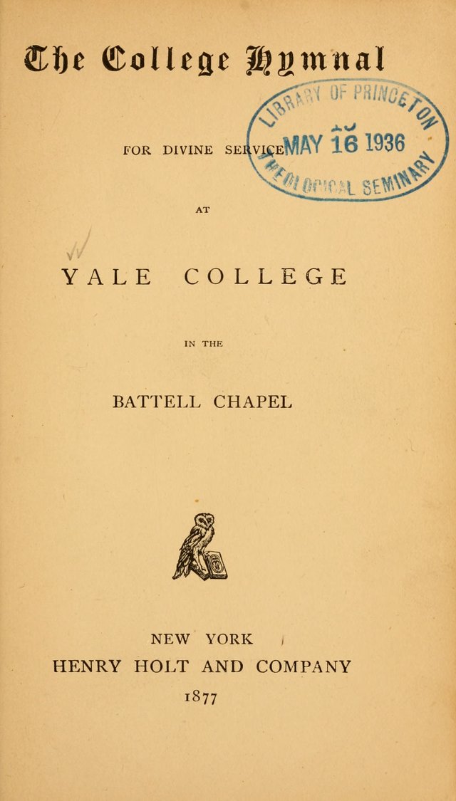 The College Hymnal: for divine service at Yale College in the Battell Chapel page vii