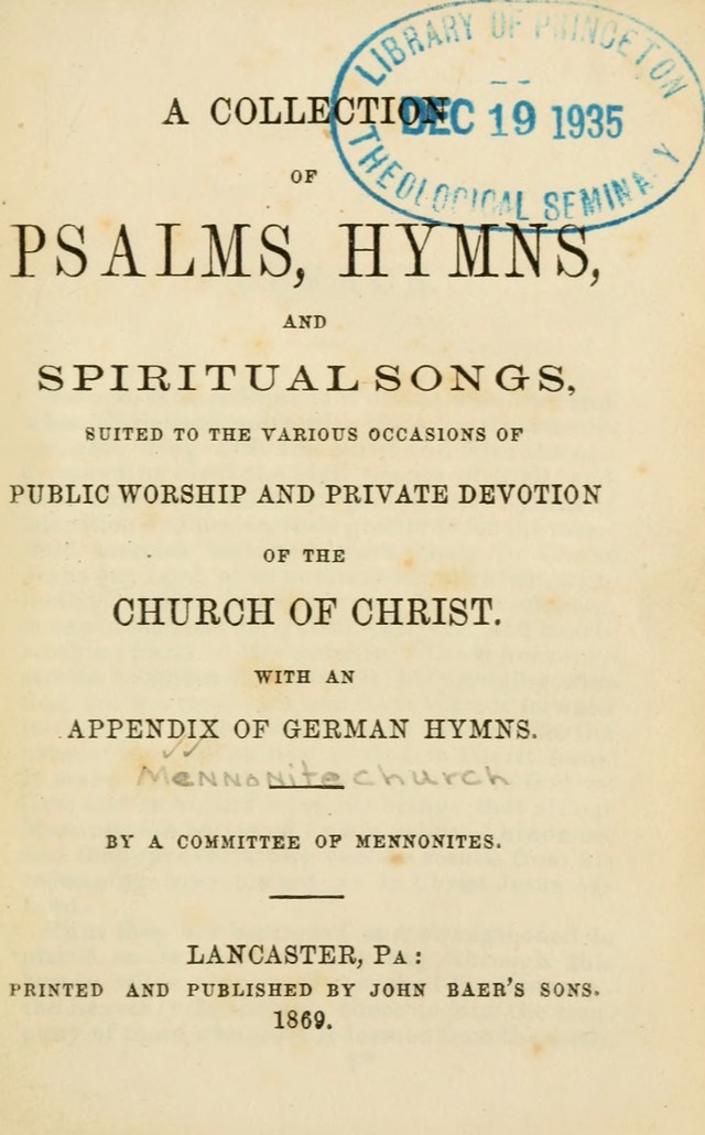 A Collection of Psalms, Hymns, and Spiritual Songs: suited to the various occasions of public worship and private devotion of the church of Christ: with an appendix of  German hymns page vii