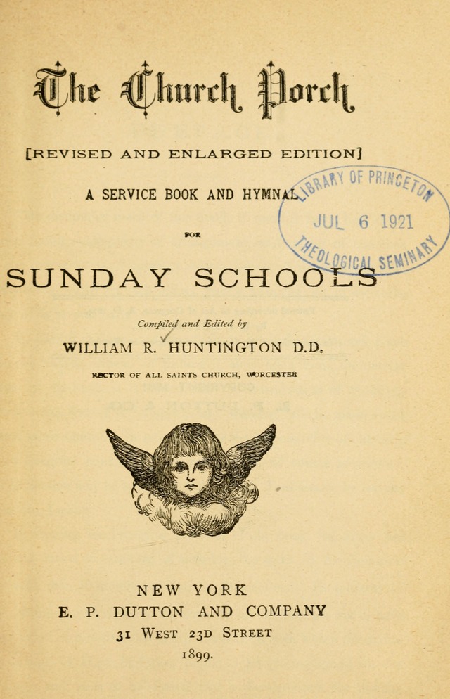 The Church Porch: a service book and hymnal for Sunday schools (Revised and enlarged edition) page 4