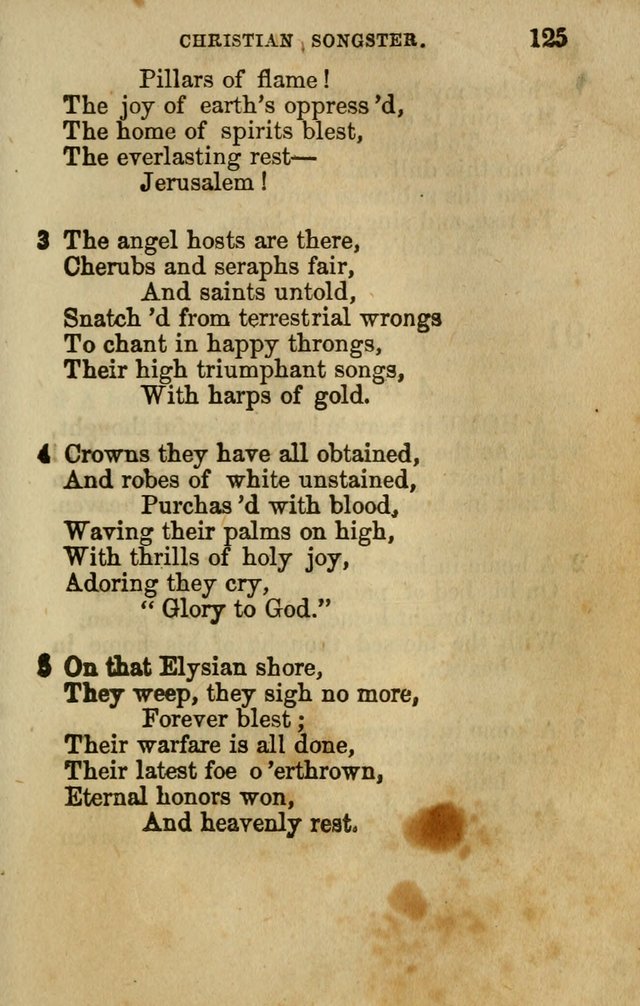 The Christian Songster: a collection of hymns and spiritual songs, usually sung at camp, prayer, and social meetings, and revivals of religion. Designed for all denominations page 134
