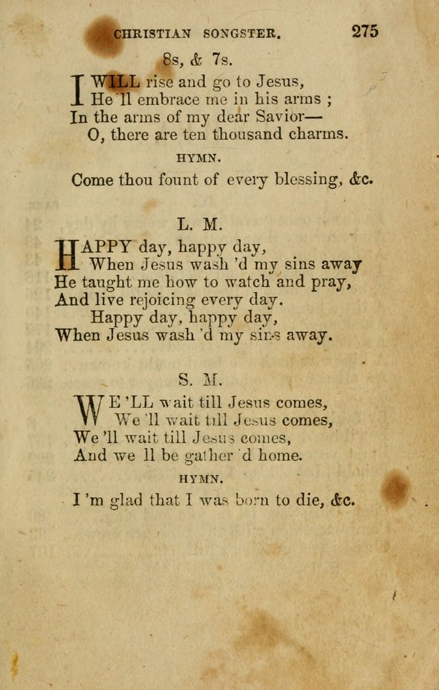 The Christian Songster: a collection of hymns and spiritual songs, usually sung at camp, prayer, and social meetings, and revivals of religion. Designed for all denominations page 284