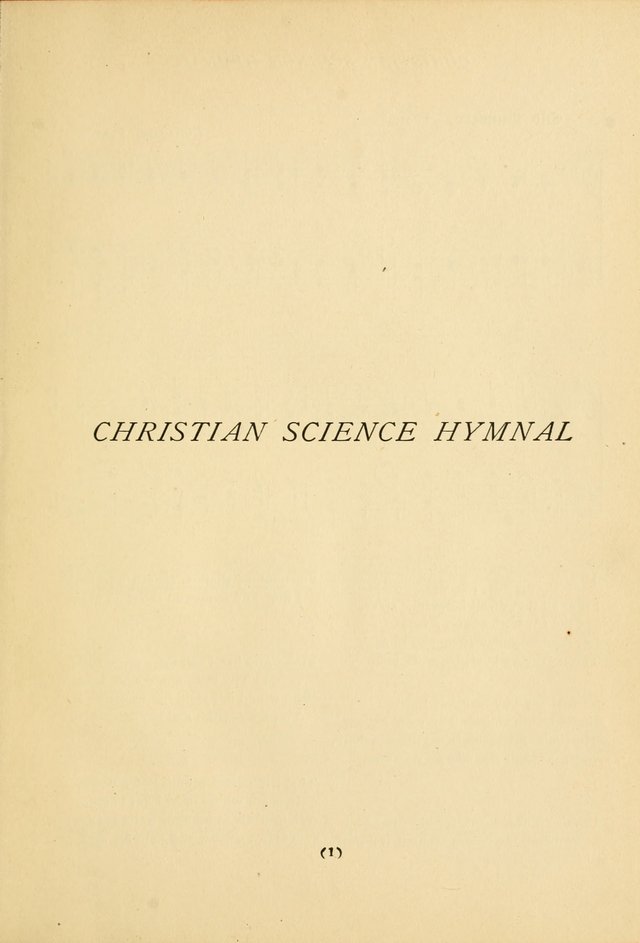 Christian Science Hymnal: a selection of spiritual songs page 1