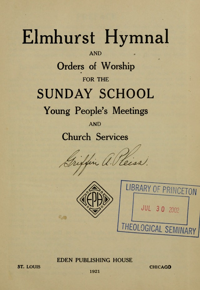 Elmhurst Hymnal: and orders of worship for the Sunday school, young people