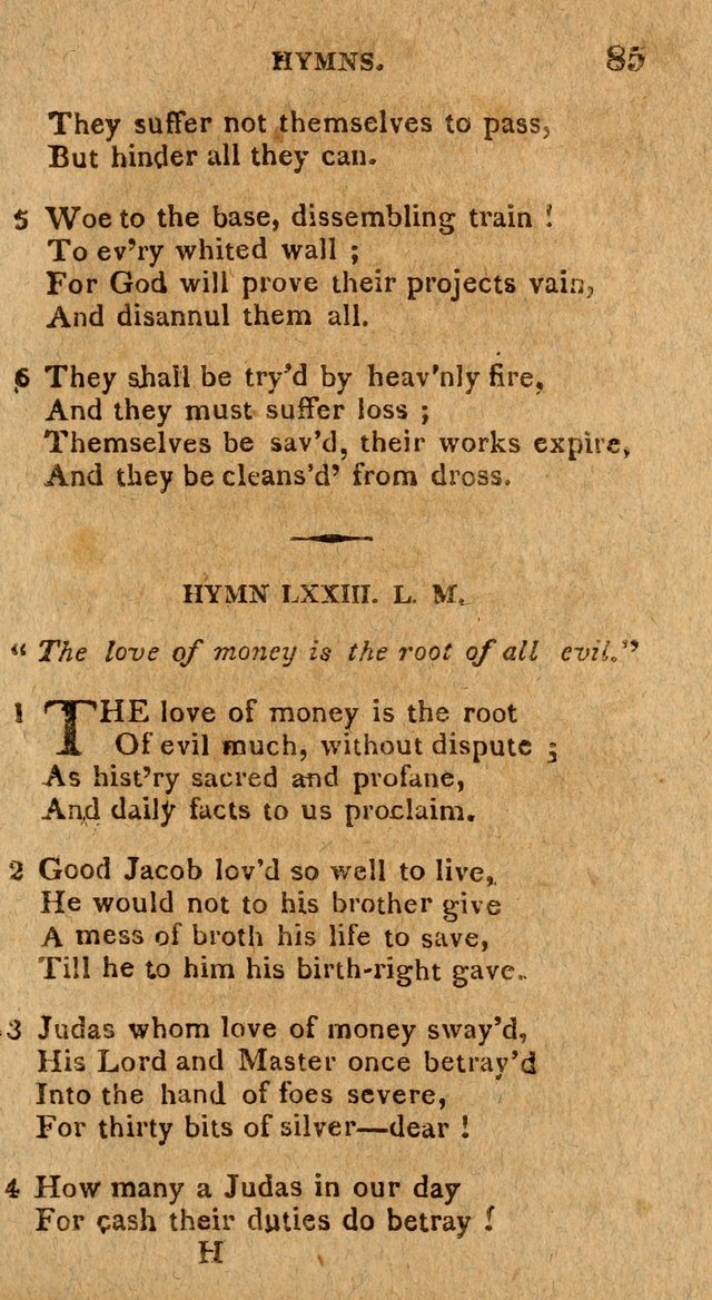 The Gospel Hymn Book: being a selection of hymns, composed by different authors designed for the use of the church universal and adapted to public and private devotion page 85
