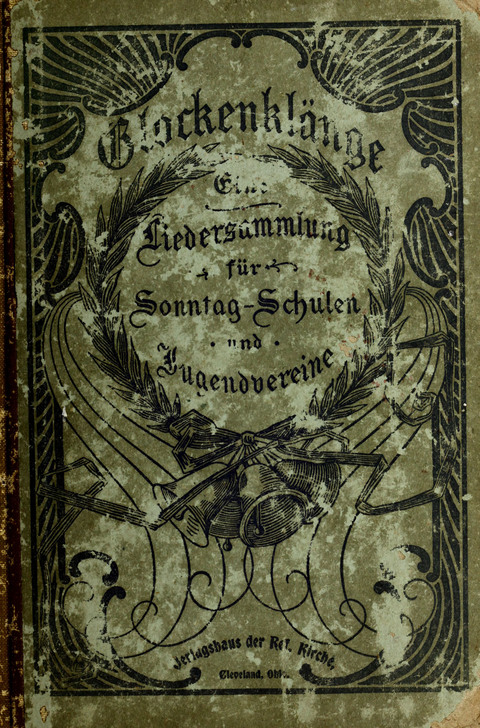 Glockenklänge: eine Liedersammlung für Sonntagschulen und Jugendvereine page cover