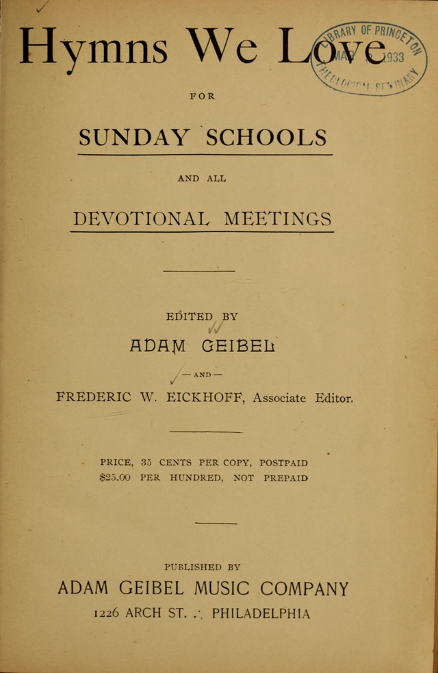 Hymns We Love, for Sunday Schools and All Devotional Meetings page 1