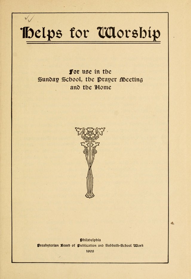 Helps for Worship: for Use in the Sunday School, the Prayer Meetings and the Home page vii