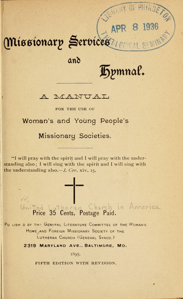Missionary Services and Hymnal: a manual for the use of the Woman