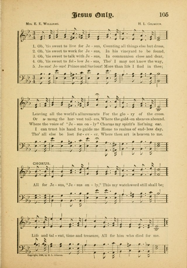 Our Praise in Song: a collection of hymns and sacred melodies, adapted for use by Sunday schools, Endeavor societies, Epworth Leagues, evangelists, pastors, choristers, etc. page 105