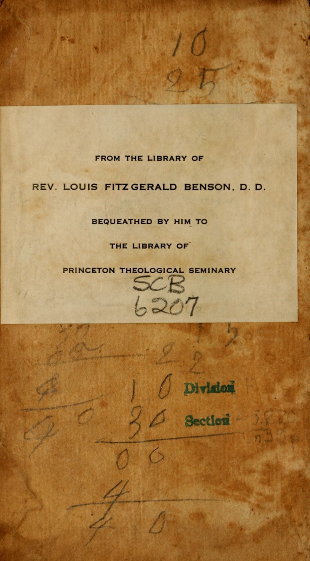 Psalms, Hymns and Spiritual Songs: selected and original, designed for the use of the Church Universal in public and private devotion page ii