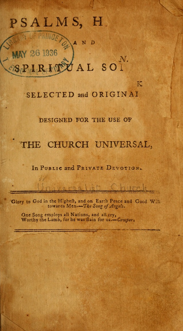 Psalms, Hymns and Spiritual Songs: selected and original, designed for the use of the Church Universal in public and private devotion page v