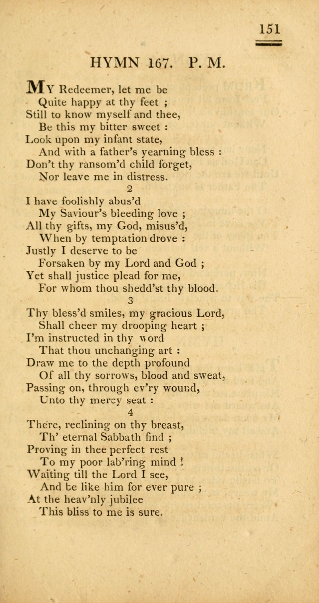 Psalms, Hymns and Spiritual Songs: selected and designed for the use of  the church universal, in public and private devotion; with an appendix, containing the original hymns omitted in the last ed. page 153