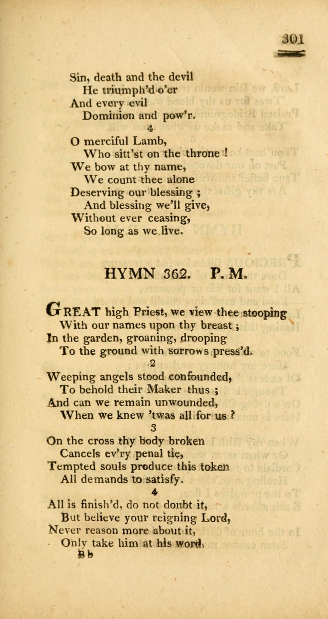 Psalms, Hymns and Spiritual Songs: selected and designed for the use of  the church universal, in public and private devotion; with an appendix, containing the original hymns omitted in the last ed. page 303