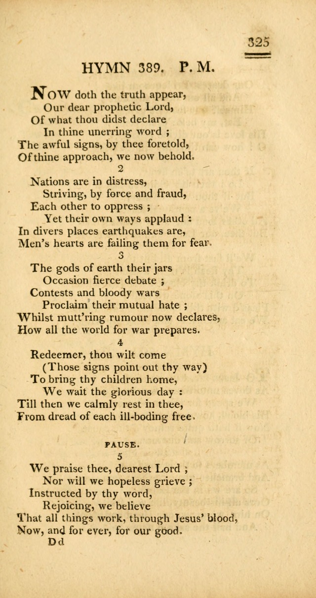 Psalms, Hymns and Spiritual Songs: selected and designed for the use of  the church universal, in public and private devotion; with an appendix, containing the original hymns omitted in the last ed. page 327