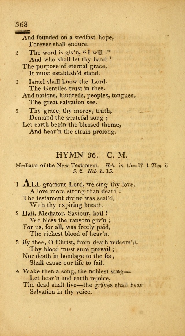 Psalms, Hymns and Spiritual Songs: selected and designed for the use of  the church universal, in public and private devotion; with an appendix, containing the original hymns omitted in the last ed. page 370