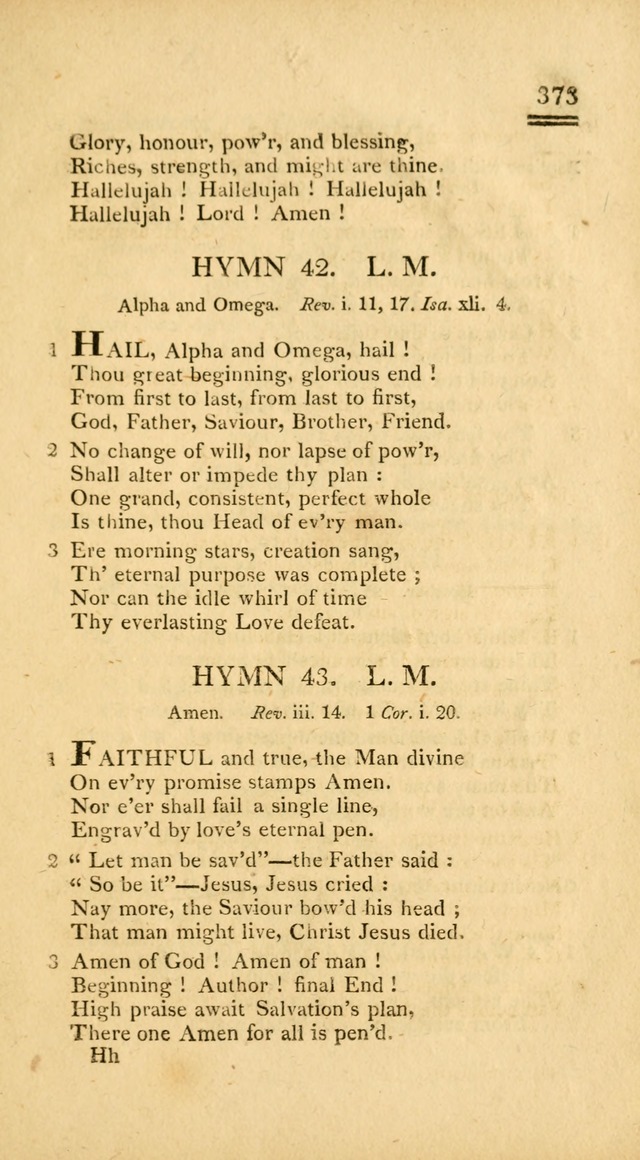 Psalms, Hymns and Spiritual Songs: selected and designed for the use of  the church universal, in public and private devotion; with an appendix, containing the original hymns omitted in the last ed. page 375